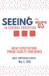 2019 Great Expectations Spring Faculty Conference: Seeing the 